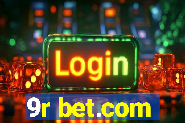 9r bet.com